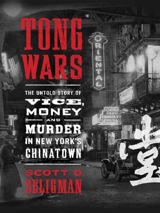 Title details for Tong Wars by Scott D. Seligman - Available